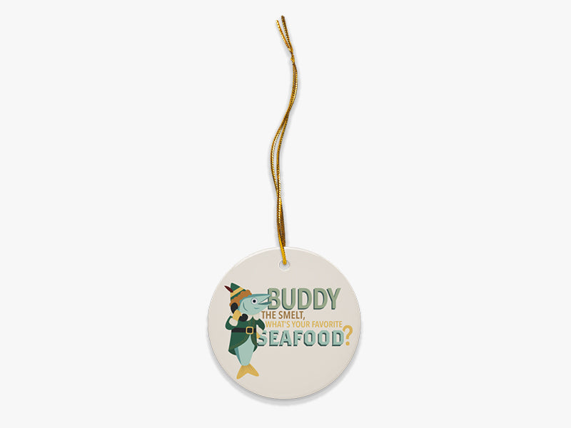 Buddy the Smelt Beige Ornament with Gold String on White Background