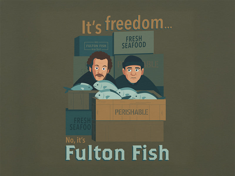 Close Up of Illustration with text No, It's Fulton Fish T-Shirt in Military Green