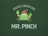 Close Up of Illustration With Text You're a Mean One Mr. Pinch