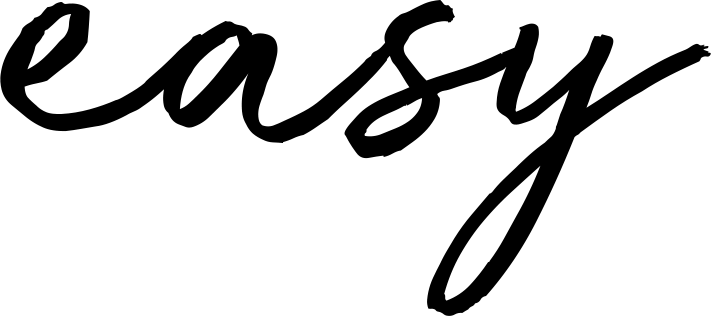 "Easy" in black script