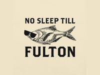 Front of Beige "No Sleep Till Fulton" T-Shirt with a fish with sunglasses