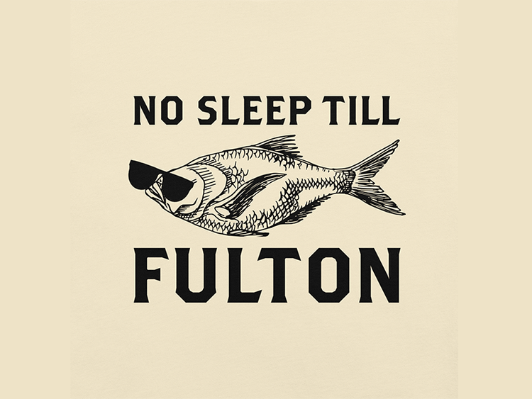 Front of Beige "No Sleep Till Fulton" T-Shirt with a fish with sunglasses