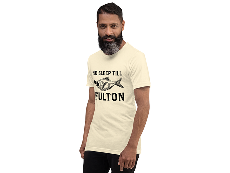 Front of Beige "No Sleep Till Fulton" T-Shirt with a fish with sunglasses on man